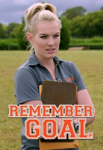Remember the Goal