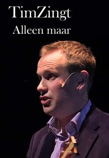 Tim Zingt - Alleen maar