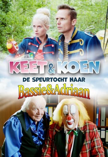 Keet & Koen en de Speurtocht naar Bassie en Adriaan