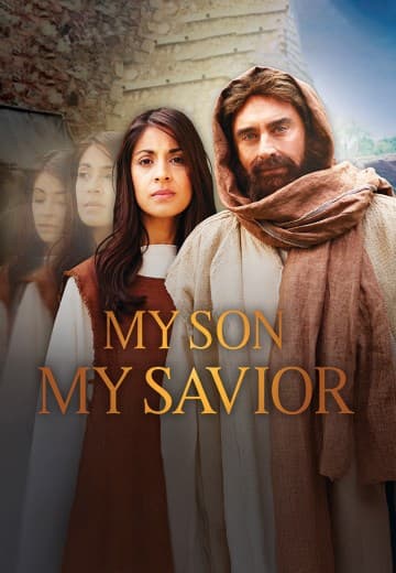 My Son, My Savior