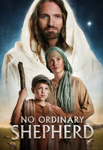 No Ordinary Shepherd