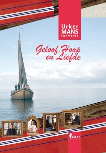 Urker Mans Formatie - Geloof, Hoop en Liefde