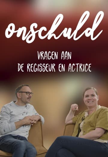 Vragen over de film Onschuld