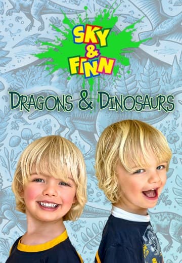 Sky And Finn: Dragons and Dinosaurs